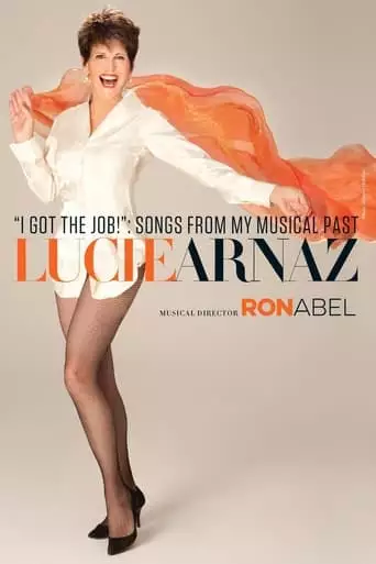 Lucie Arnaz: I Got The Job! Songs From My Musical Past (2023)