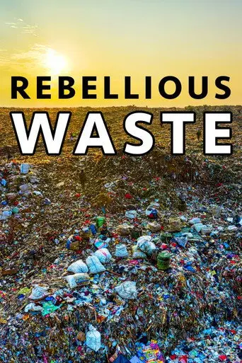 Rebellious Waste (2020)