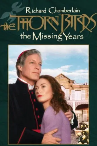 The Thorn Birds: The Missing Years (1996)