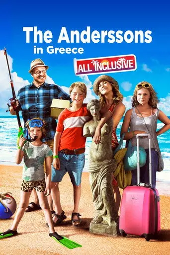 The Anderssons in Greece: All Inclusive (2012)