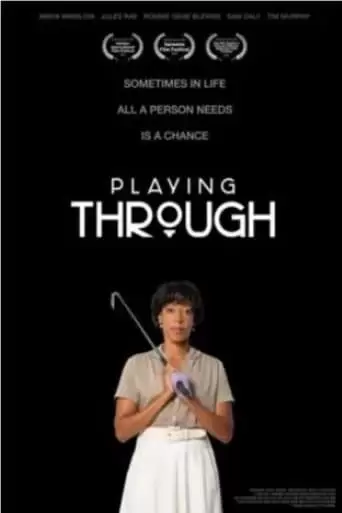 Playing Through (2022)
