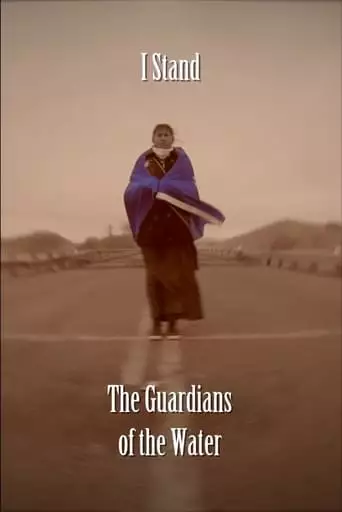 I Stand: The Guardians Of The Water (2017)