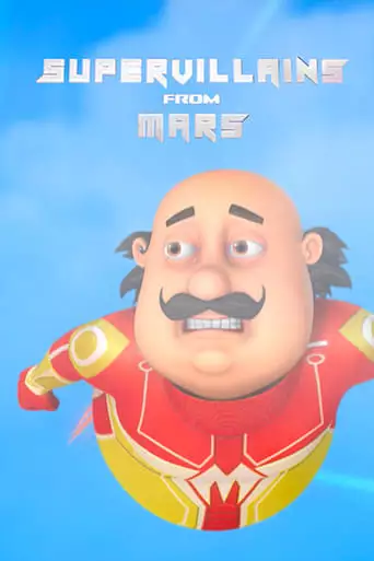Motu Patlu The Superheroes: Supervillians From Mars (2019)