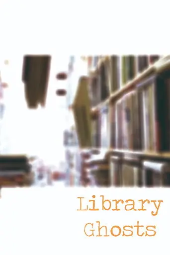 Library Ghosts (2014)