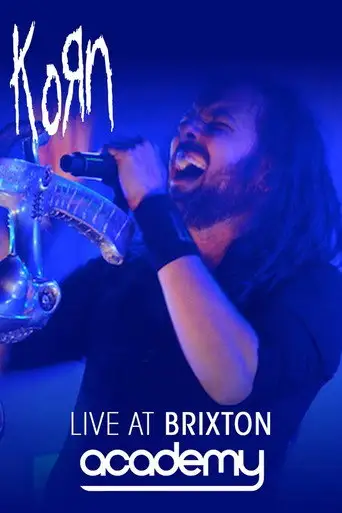 KoRn: Live At Brixton Academy (2014)
