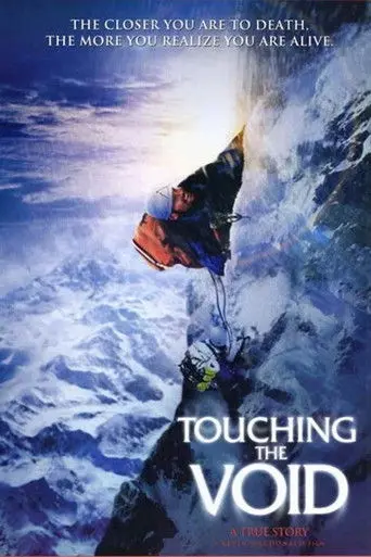 Touching the Void: Return to Siula Grande (2004)