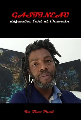 Gastineau, Defendre L'art Et L'humain (2024)