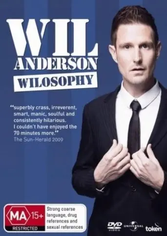 Wil Anderson: Wilosophy (2009)