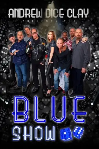 Andrew Dice Clay: The Blue Show (2015)