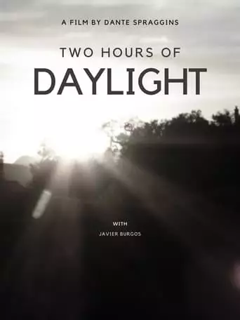 2 Hours Of Daylight (2023)