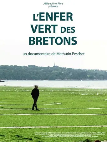 L'Enfer Vert des Bretons (2012)