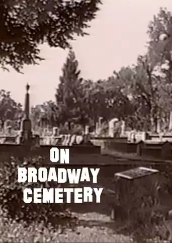 On Broadway Cemetery (2018)