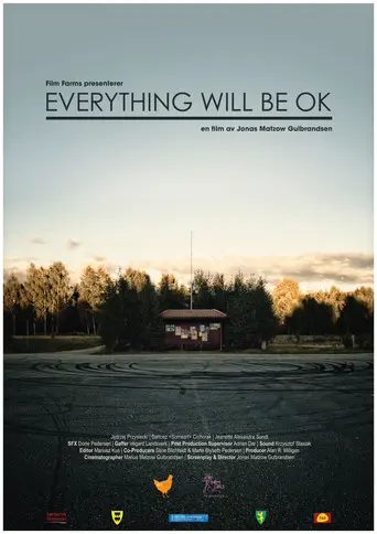 Everything Will Be OK (2011)