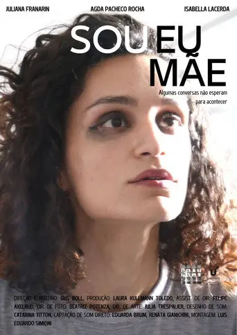 Sou Eu, Mãe (2022)