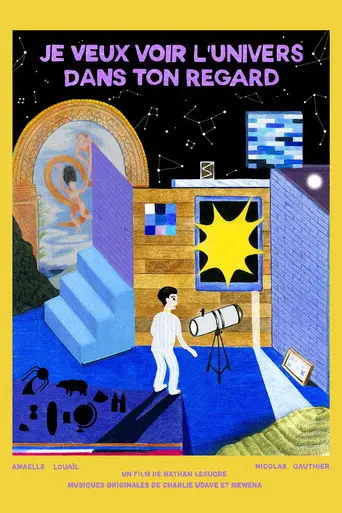Je veux voir l'univers dans ton regard (2022)