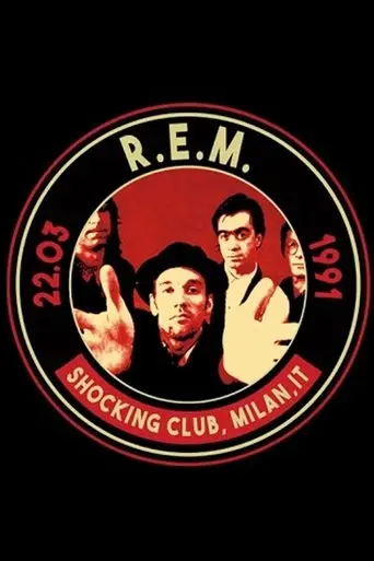 R.E.M: Shocking Club, Milan, Italy (1991)