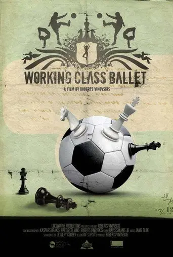 Working Class Ballet (2007)