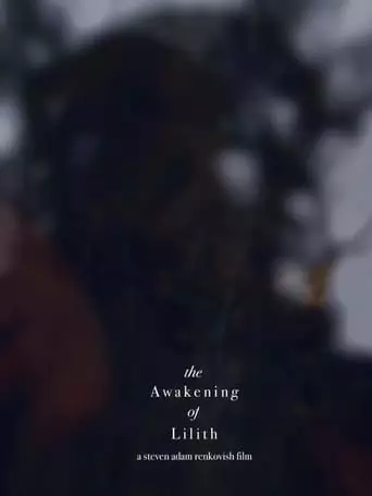 The Awakening Of Lilith (2021)