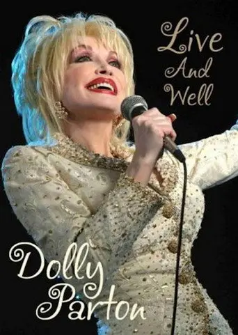 Dolly Parton: Live & Well (2004)