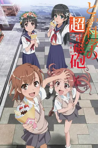 A Certain Scientific Railgun (2009)