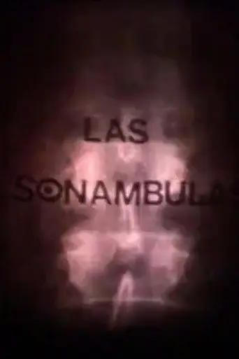 Las sonámbulas (2007)
