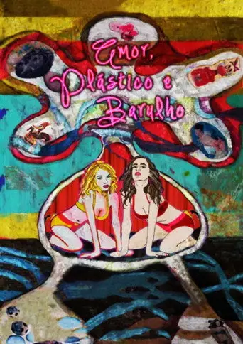 Love, Plastic and Noise (2013)