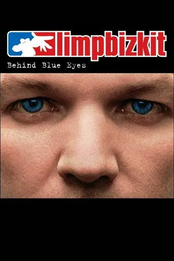 Limp Bizkit: Behind Blue Eyes (2003)