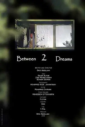 Between 2 Dreams (2008)