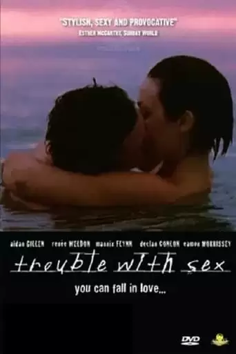 Trouble With Sex (2005)