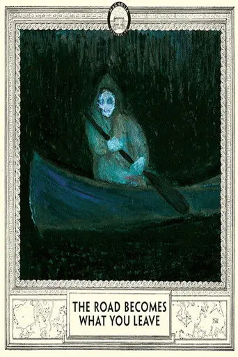 The Road Becomes What You Leave (2007)