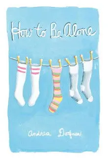 How to Be Alone (2010)