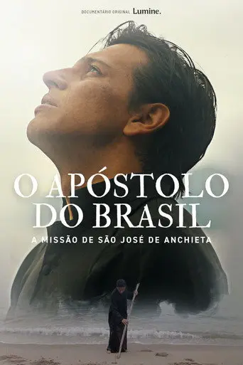 O Apóstolo do Brasil - A Missão de São José de Anchieta (2021)