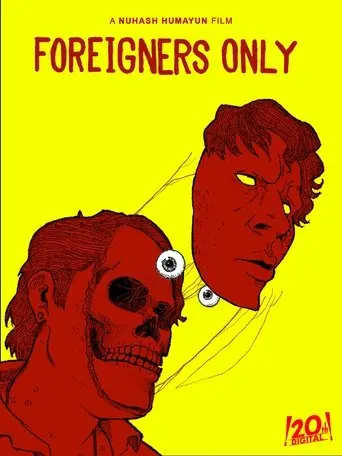 Foreigners Only (2023)