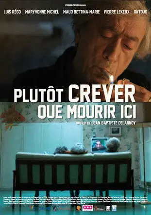 Plutôt crever que mourir ici… (2014)