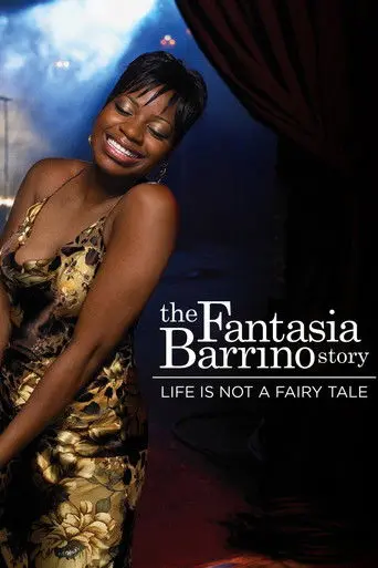 Life Is Not a Fairytale: The Fantasia Barrino Story (2006)