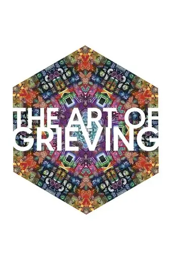 The Art of Grieving (2022)