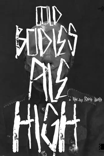 Cold Bodies Pile High (2021)