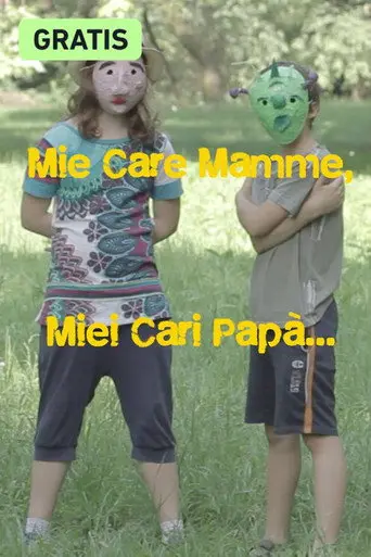 Mie care mamme, miei cari papà... (2013)