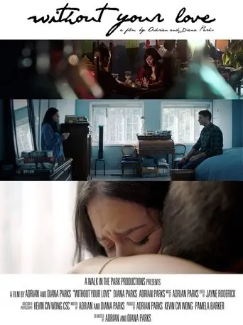 Without Your Love (2023)