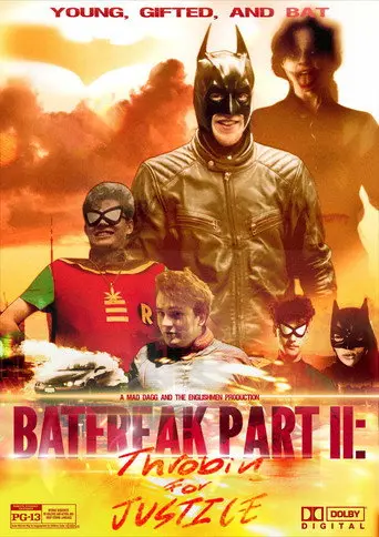 BatFreak Part II: Throbin for Justice (2026)
