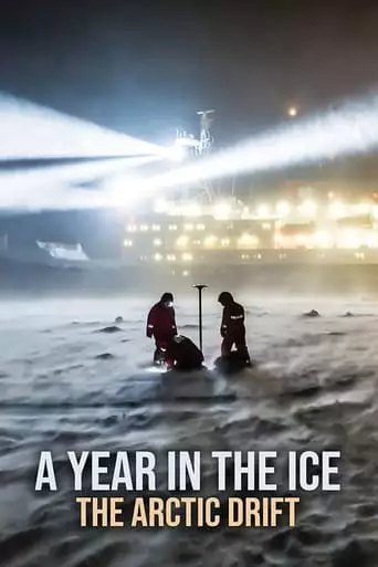 A Year In The Ice: The Arctic Drift (2021)