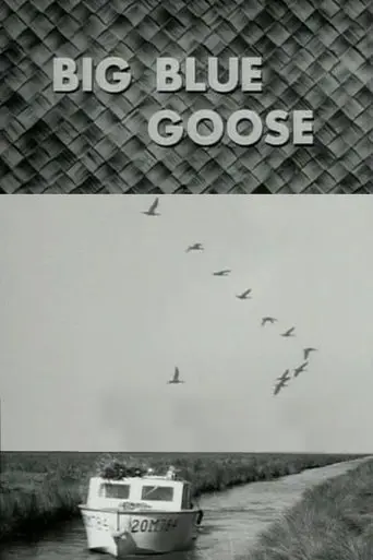 Big Blue Goose (1956)