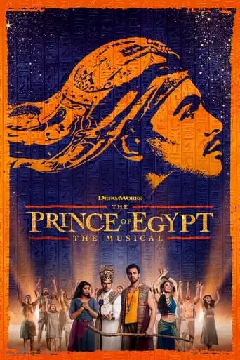 The Prince Of Egypt: Live From The West End (2023)