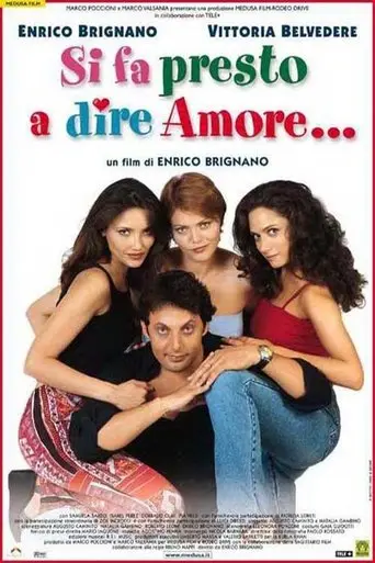 Si Fa Presto a Dire Amore (2000)