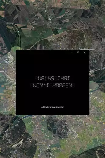 Walks That Won't Happen (2024)