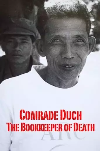 Comrade Duch: The Bookkeeper of Death (2011)
