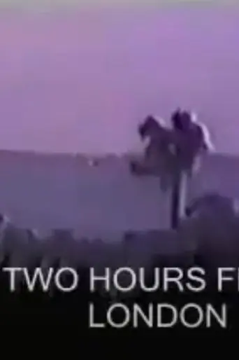 Two Hours from London (1995)