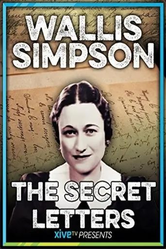 Wallis Simpson: The Secret Letters (2011)