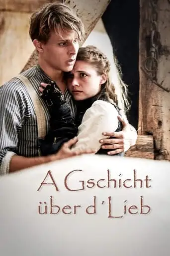 A Gschicht Uber D'Lieb (2019)