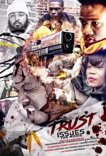 Trust Issues the Movie (2021)